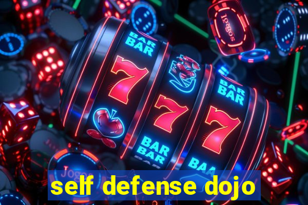 self defense dojo